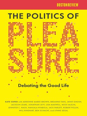 cover image of The Politics of Pleasure